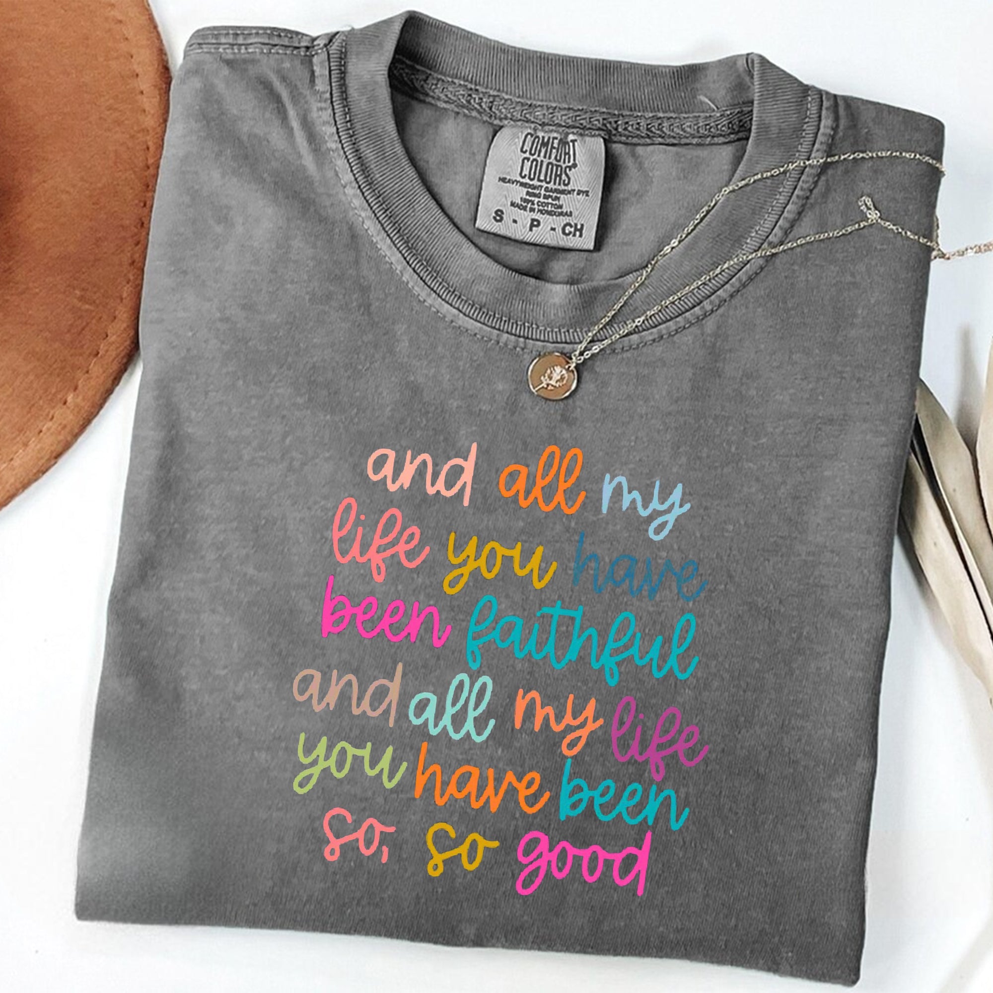 Comfort Colors® Christian Shirts Bible Verse TShirt, And all my life you have been faithful bright ,And all my life you have been faithful ,Christian Shirts